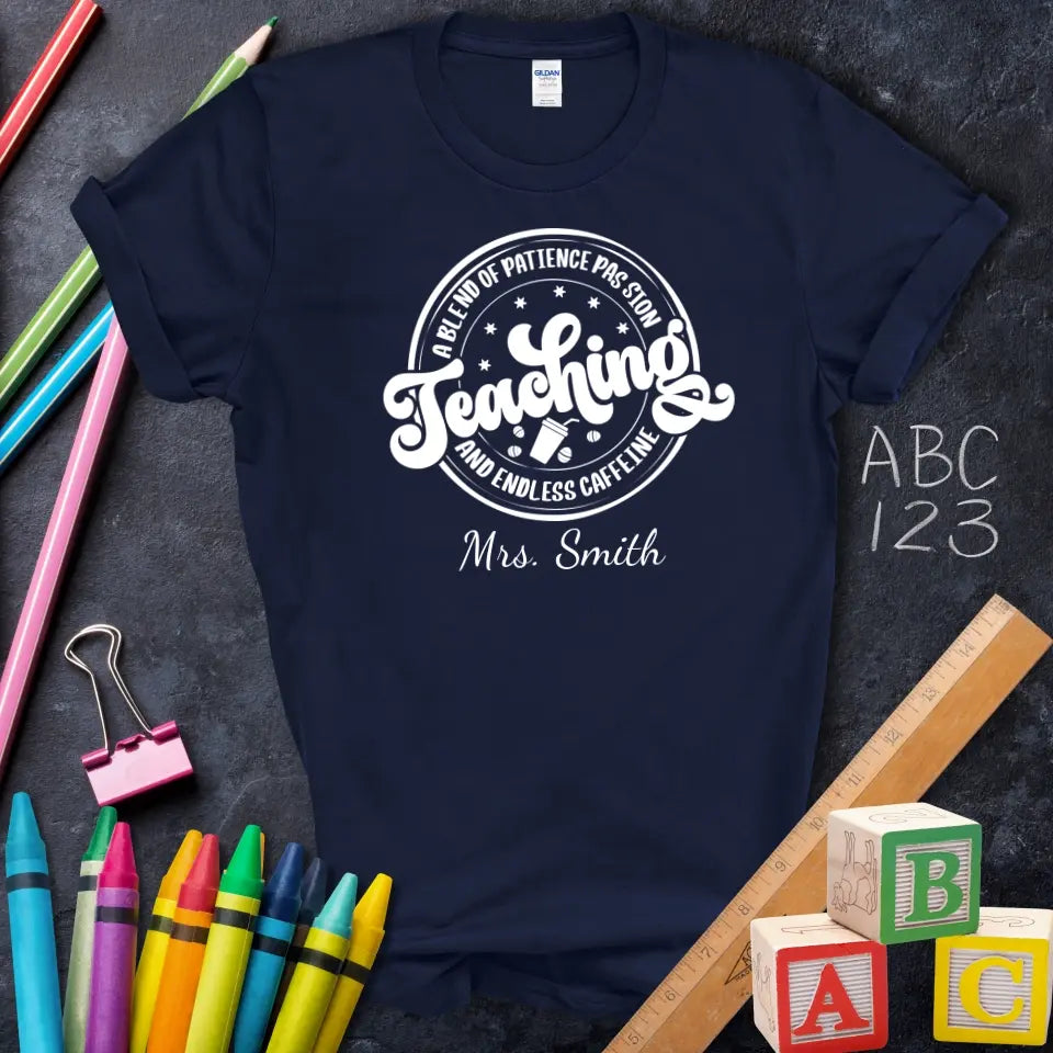 Teaching Passion Caffeine Tee