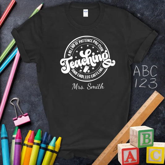 Teaching Passion Caffeine Tee