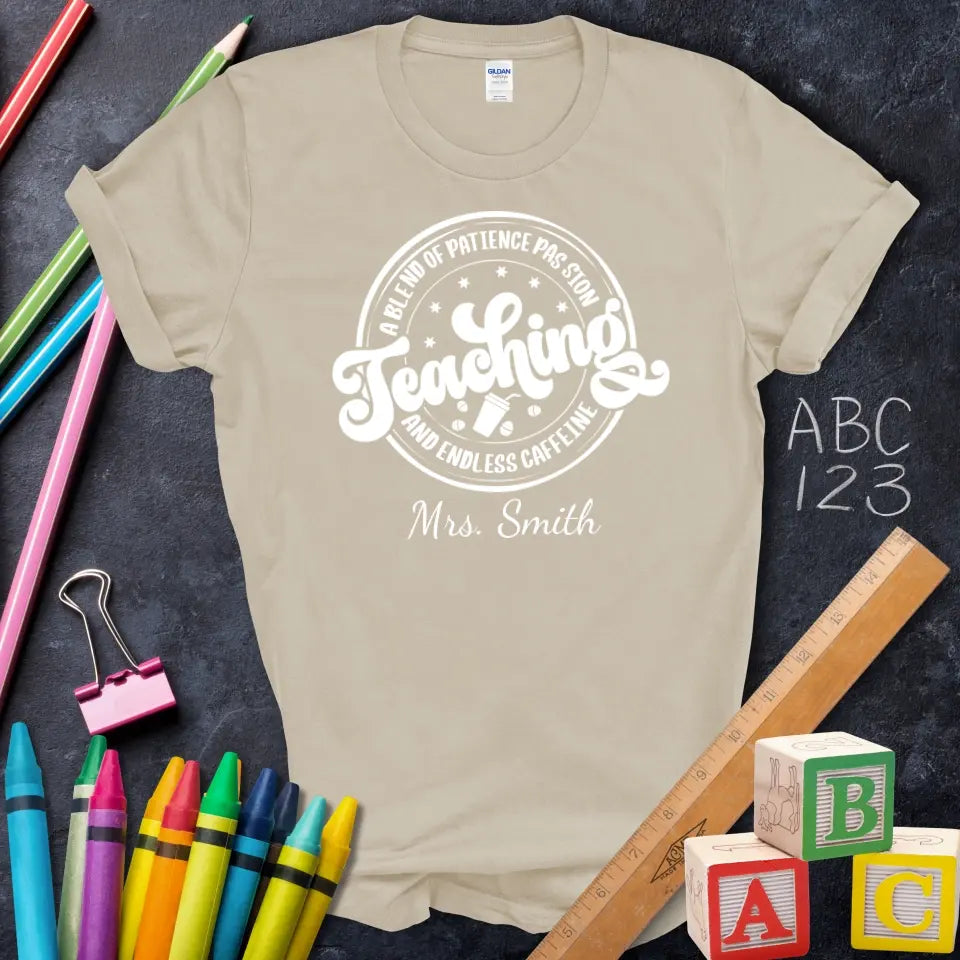 Teaching Passion Caffeine Tee