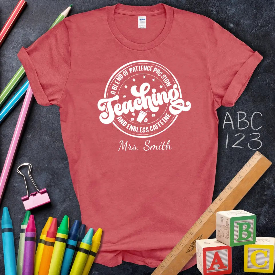 Teaching Passion Caffeine Tee