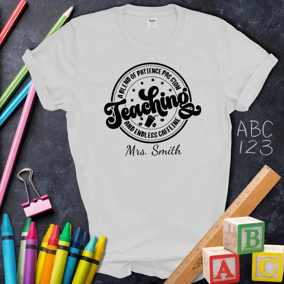 Teaching Passion Caffeine Tee