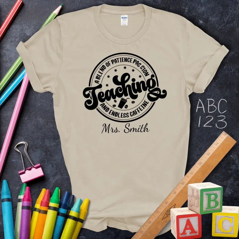 Teaching Passion Caffeine Tee