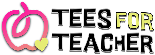 Tees For Teacher